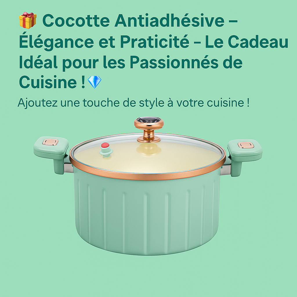 đ Cocotte AntiadhĂ©sive â ĂlĂ©gance et PraticitĂ© â Le Cadeau IdĂ©al pour les PassionnĂ©s de Cuisine !